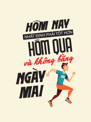 hom-nay-phai-tot-hon-hom-qua